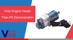 Vvkb Engine Block Heater Titan-P5 Demonstration